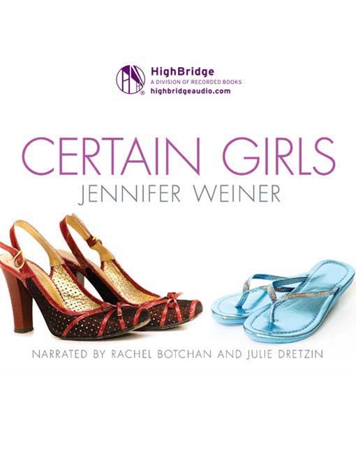 Title details for Certain Girls by Jennifer Weiner - Available